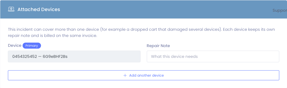 The Attached Devices section on the Add Incident form, showing the primary device and an Add another device button