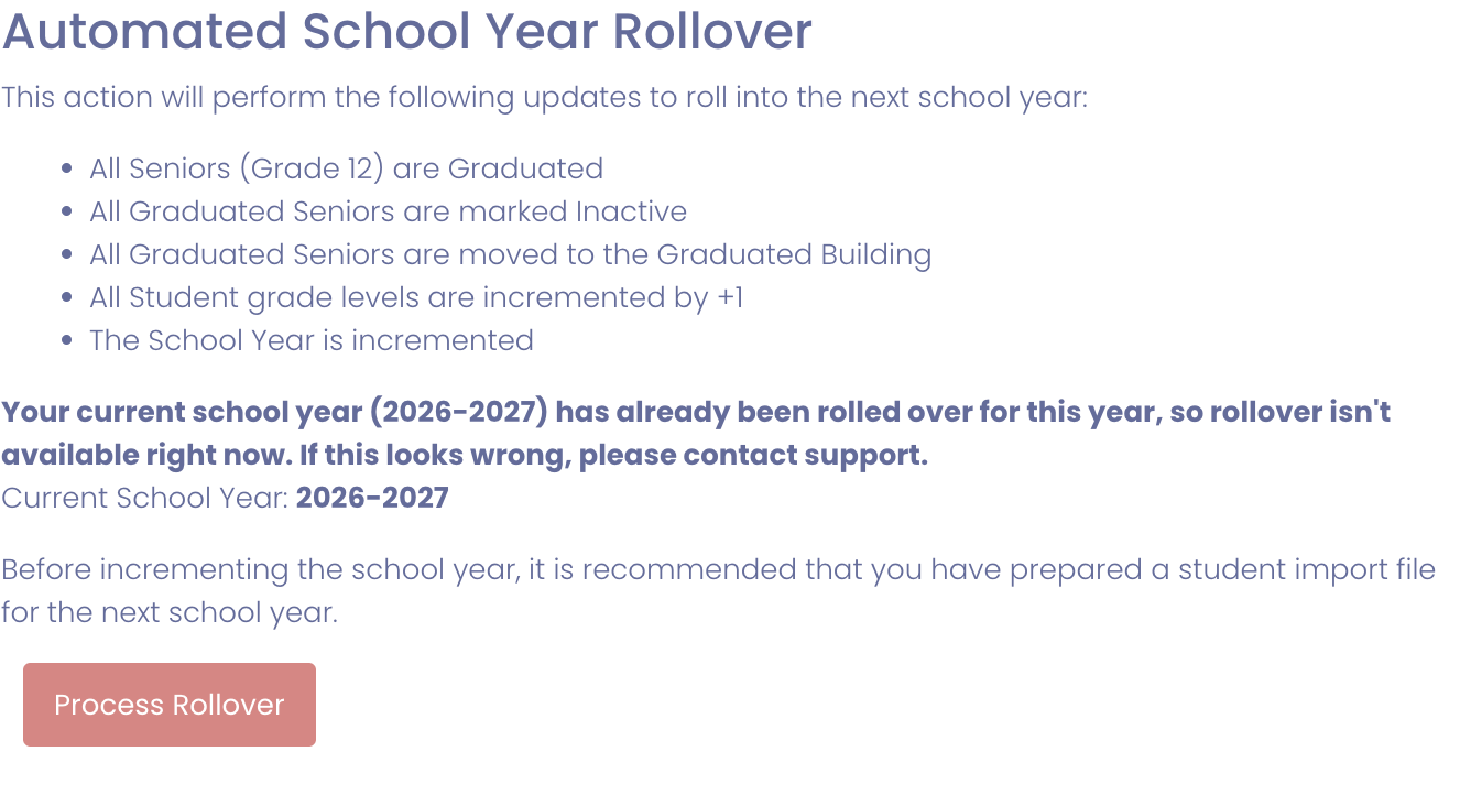 The rollover card when the button is unavailable, explaining the school year has already been rolled over