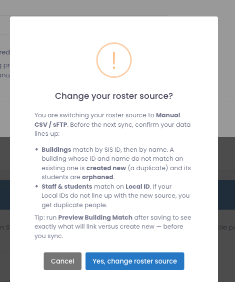 The roster source change warning, listing building and Local ID risks