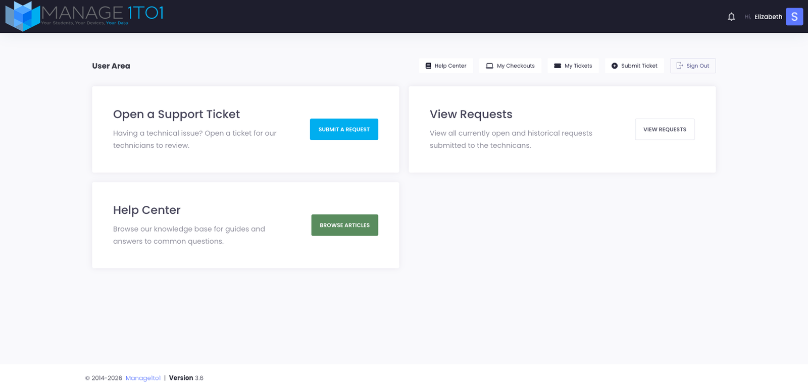 User Area dashboard with Open a Support Ticket, View Requests, and Help Center tiles