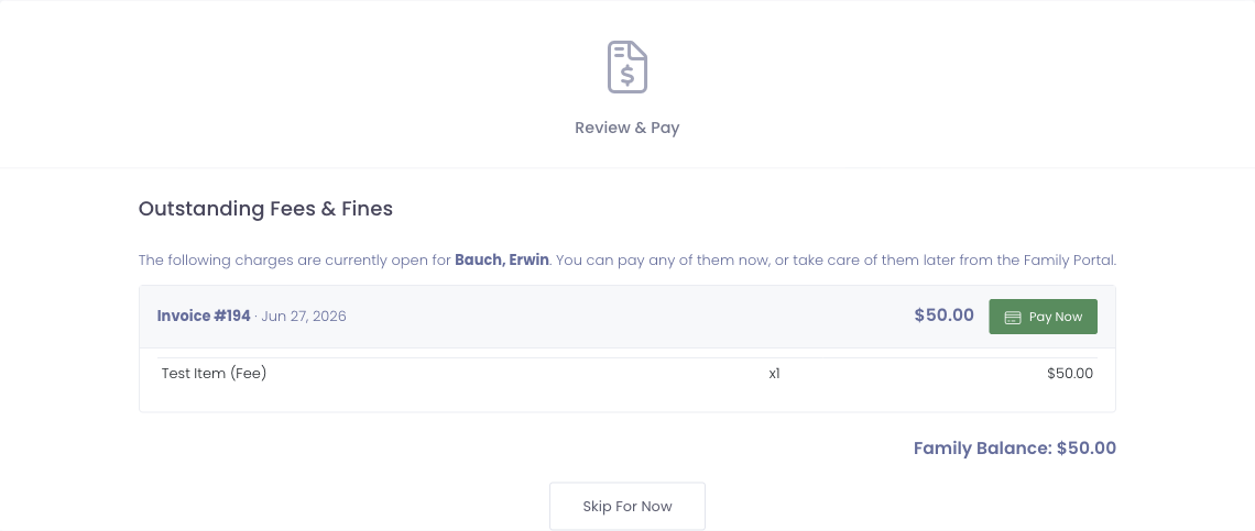 Enrollment Review and Pay step listing an open invoice with itemized charges, the family balance, and Pay Now and Skip For Now options