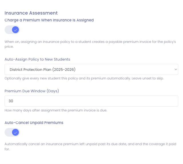 Insurance Assessment settings: a toggle to charge a premium when insurance is assigned, a picker to auto-assign a policy to new students, and a premium due-window in days