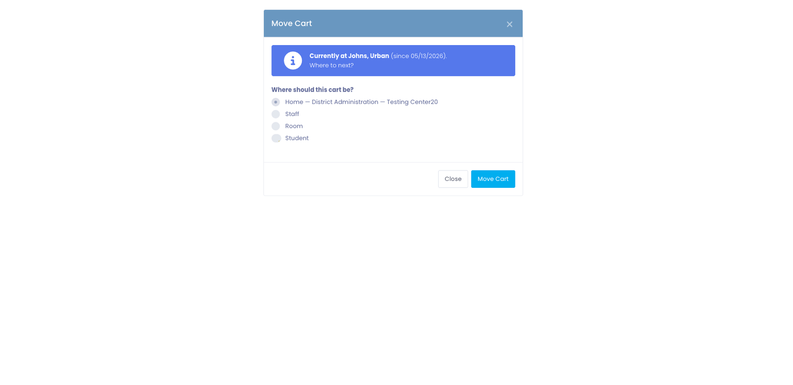 Move Cart modal with destination radio buttons (Home, Staff, Room, Student) and a Move Cart confirmation button