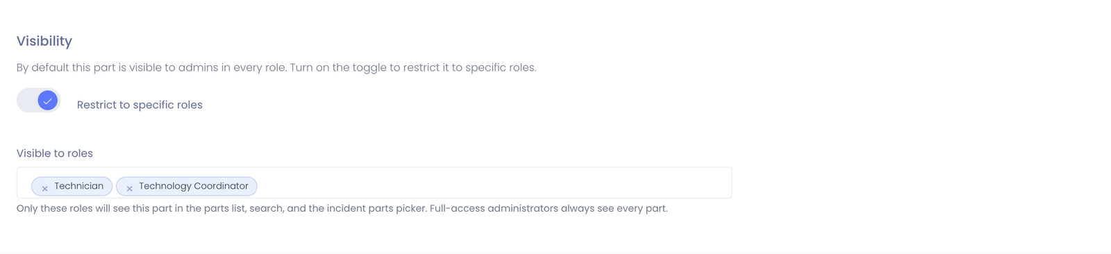 The Visibility section of the part form, with Restrict to specific roles turned on and two roles selected