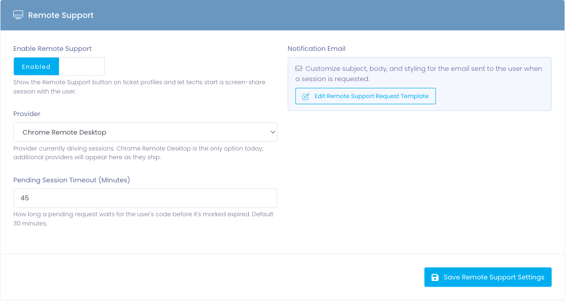 Settings → Help Desk → Remote Support tab